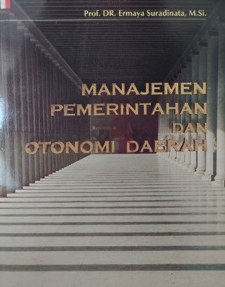 Manajemen Pemerintahan Dan Otonomi